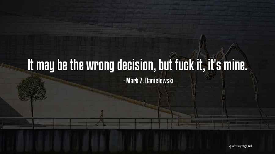 Gastado Sinonimos Quotes By Mark Z. Danielewski Gastado Sinonimos Quotes By Mark Z. Danielewski