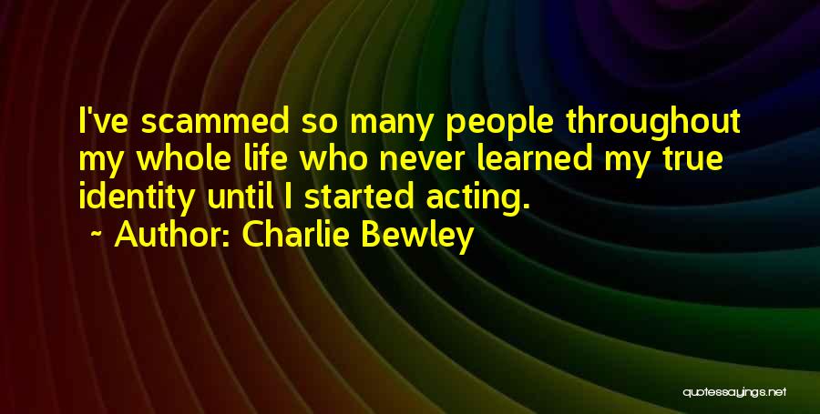 Gastador Quotes By Charlie Bewley