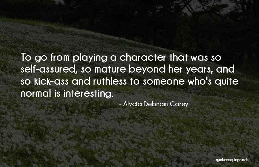 Gastando Avacoins Quotes By Alycia Debnam Carey Gastando Avacoins Quotes By Alycia Debnam Carey