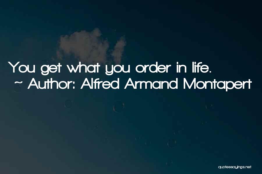 Gastell Md Quotes By Alfred Armand Montapert