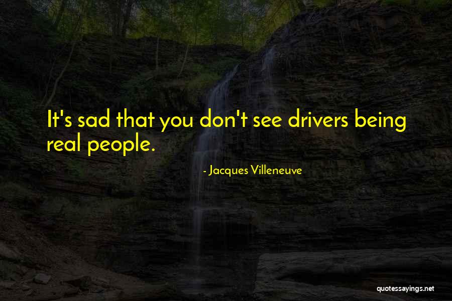 Gastinger Architects Quotes By Jacques Villeneuve Gastinger Architects Quotes By Jacques Villeneuve