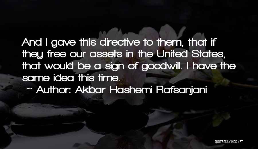 Gastmann Pest Quotes By Akbar Hashemi Rafsanjani