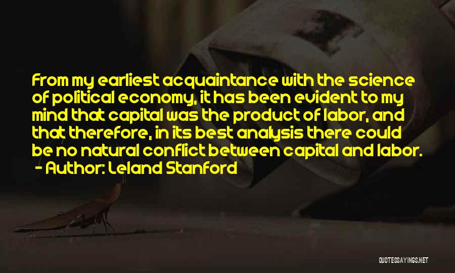 Gastmann Pest Quotes By Leland Stanford