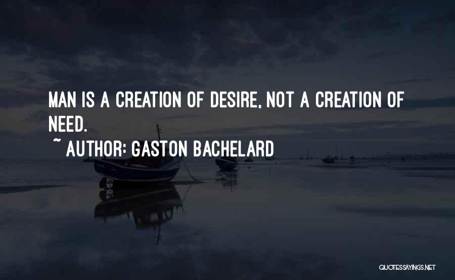 Gaston Bachelard Quotes 1158882