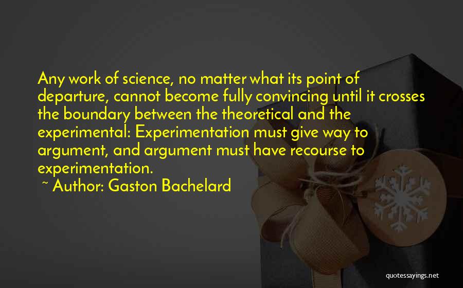 Gaston Bachelard Quotes 1742317