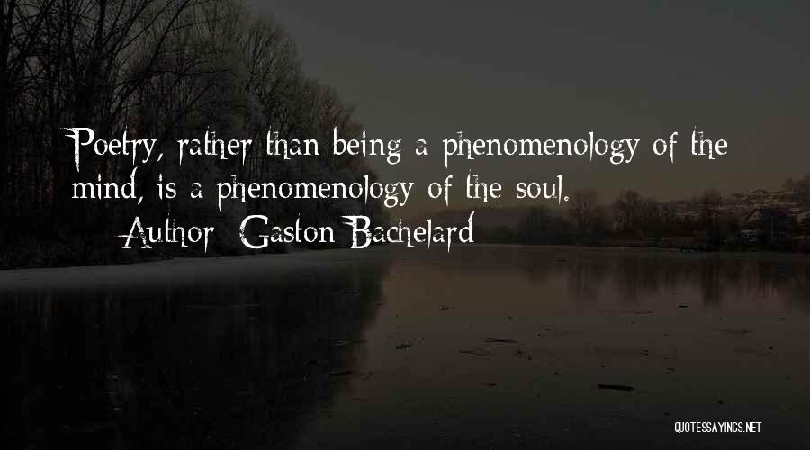 Gaston Bachelard Quotes 2080940