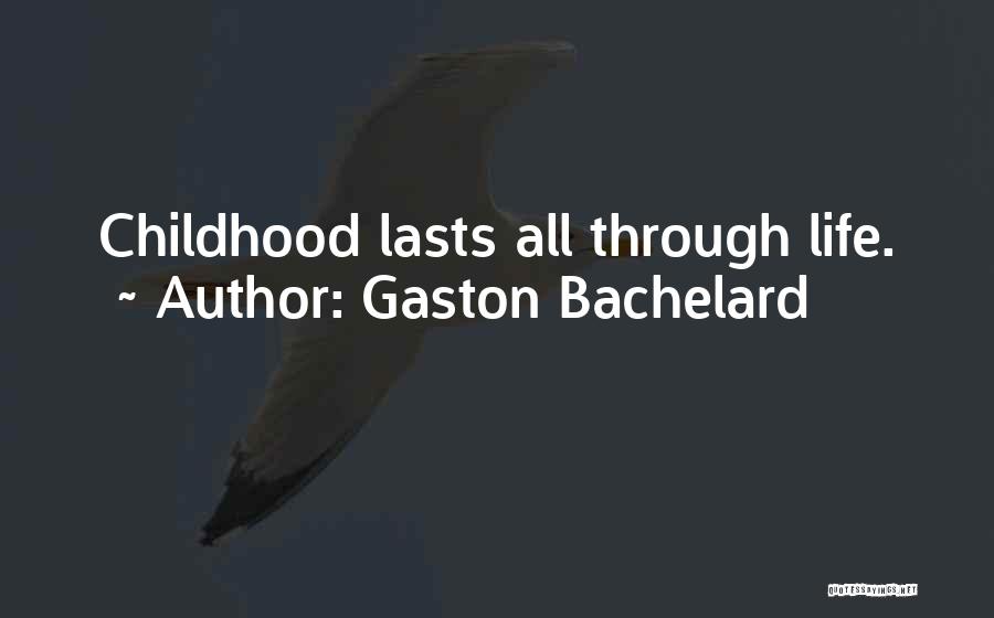 Gaston Bachelard Quotes 701504