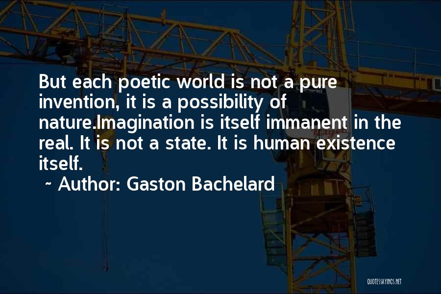 Gaston Bachelard Quotes 965912