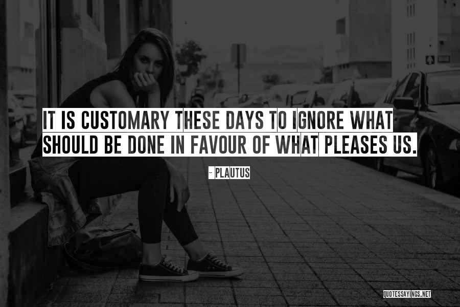 Gaston Legume Quotes By Plautus Gaston Legume Quotes By Plautus