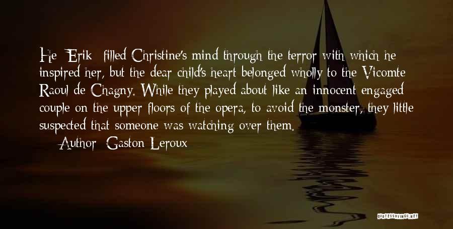 Gaston Leroux Quotes 1375690