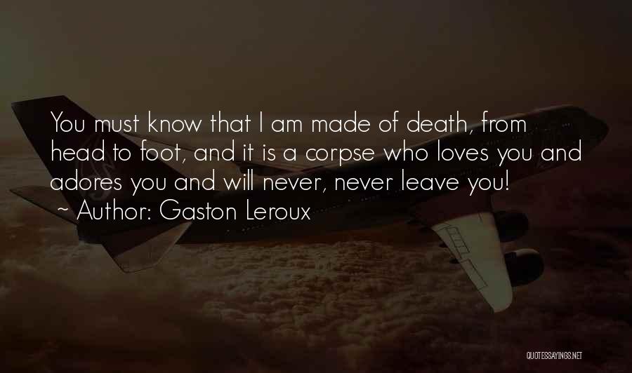 Gaston Leroux Quotes 1695152