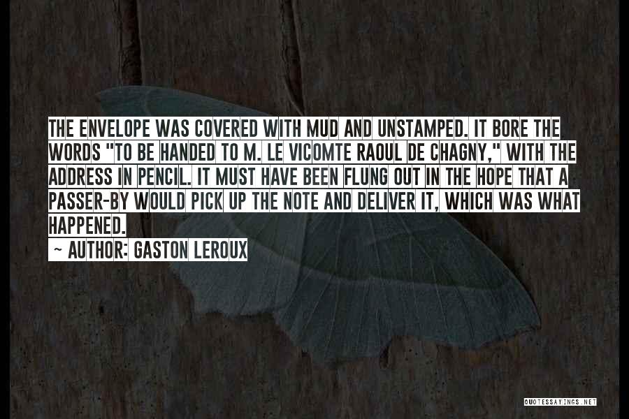 Gaston Leroux Quotes 1865036