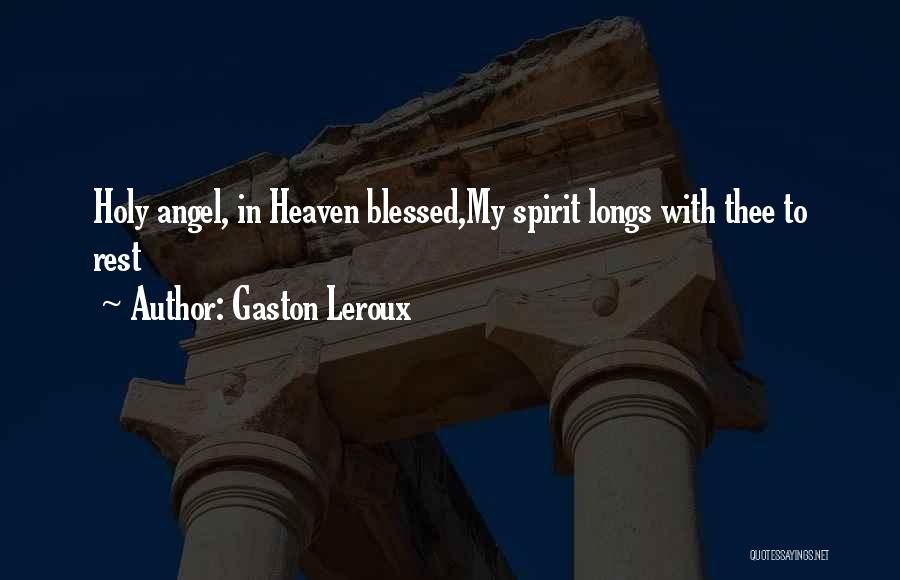 Gaston Leroux Quotes 1904820