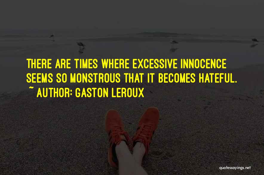 Gaston Leroux Quotes 205023