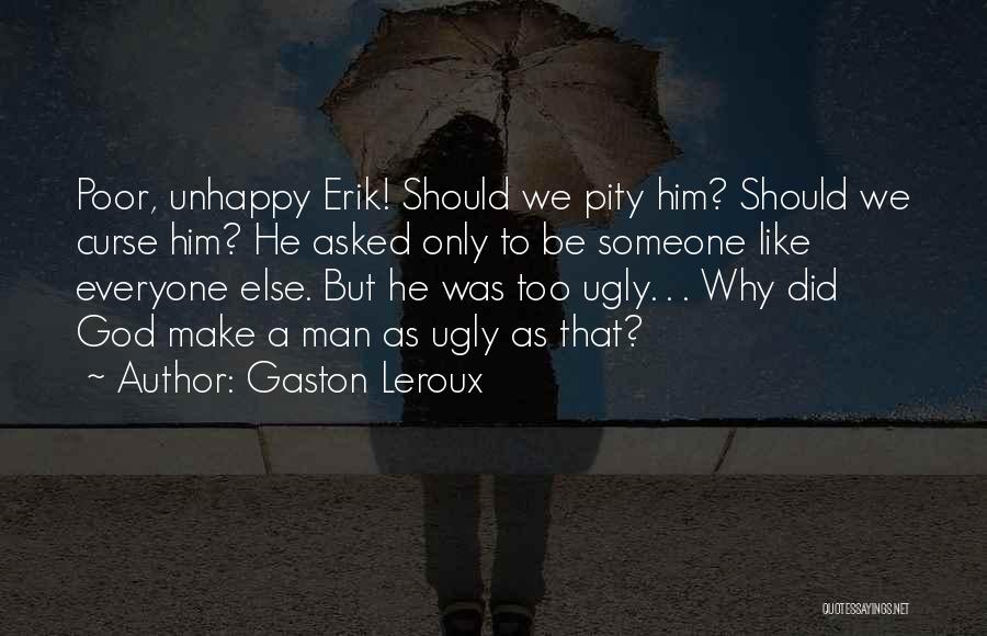 Gaston Leroux Quotes 258202