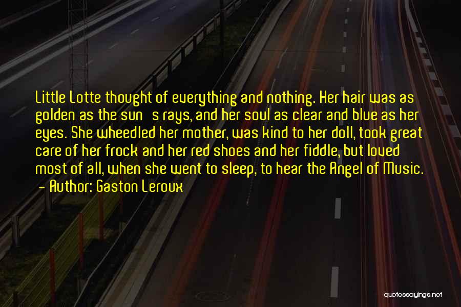 Gaston Leroux Quotes 268371