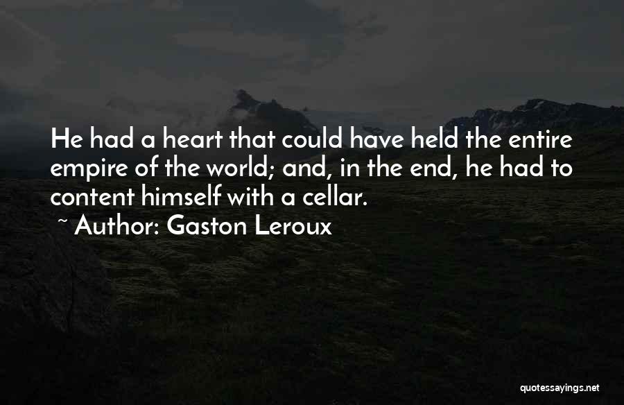 Gaston Leroux Quotes 539812