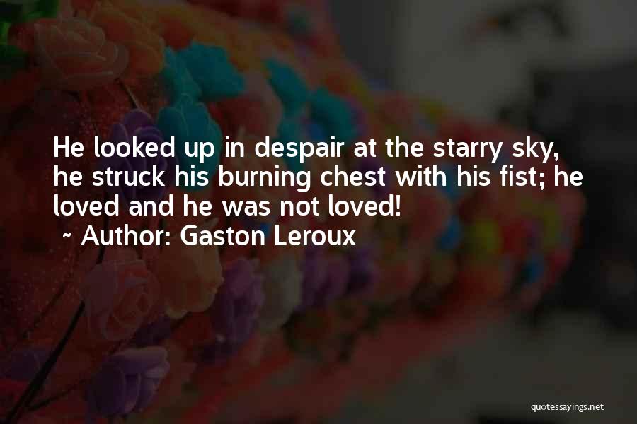 Gaston Leroux Quotes 711452