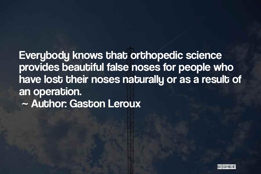 Gaston Leroux Quotes 910602