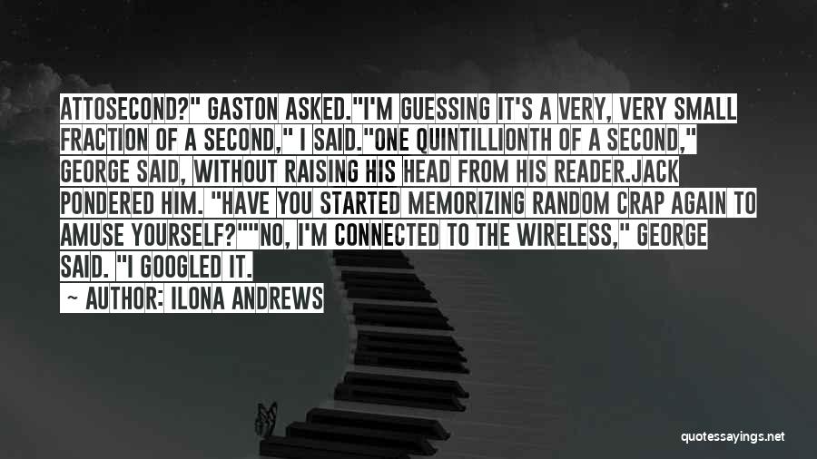 Gaston Quotes By Ilona Andrews