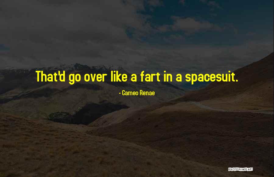 Gastone Rinaldi Quotes By Cameo Renae Gastone Rinaldi Quotes By Cameo Renae