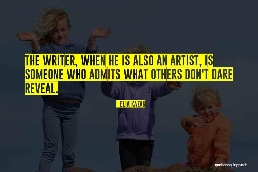 Gastons White River Resort Quotes By Elia Kazan Gastons White River Resort Quotes By Elia Kazan