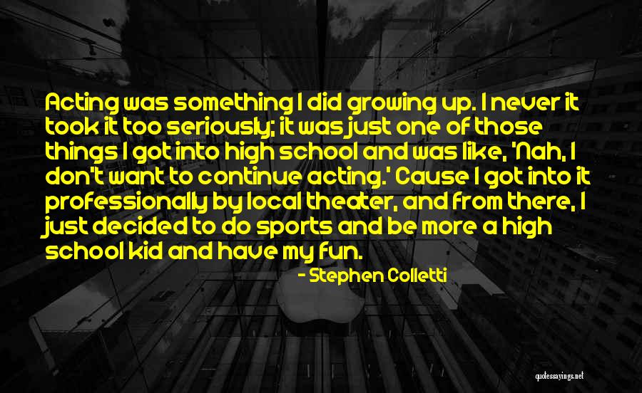 Gastorf Quotes By Stephen Colletti Gastorf Quotes By Stephen Colletti