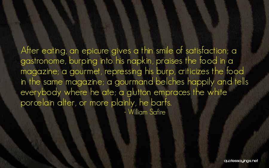Gastronome Quotes By William Safire Gastronome Quotes By William Safire