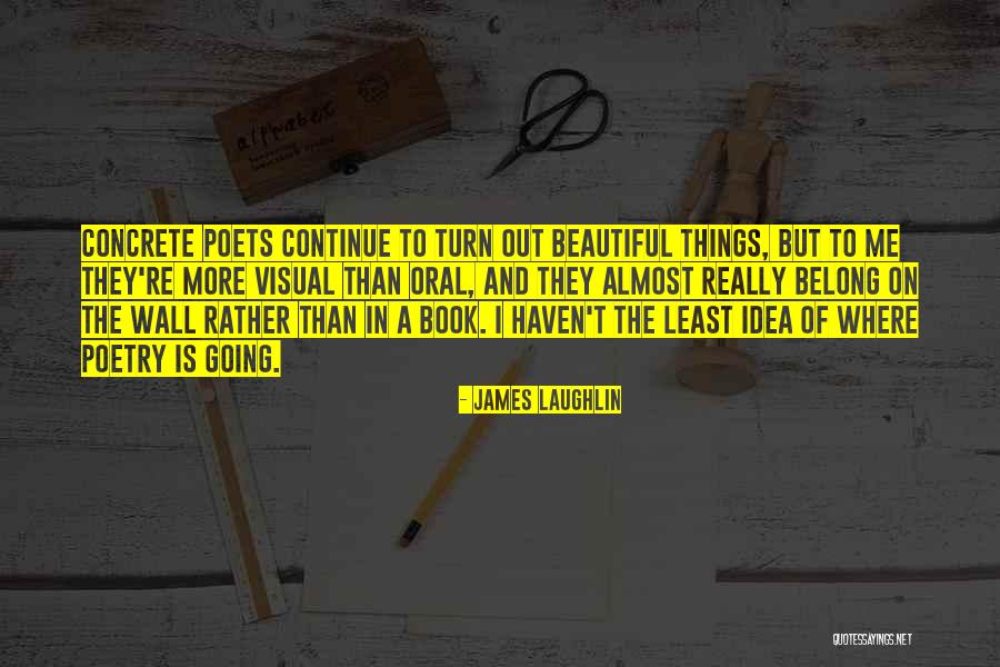 Gastronomically Amazing Quotes By James Laughlin Gastronomically Amazing Quotes By James Laughlin