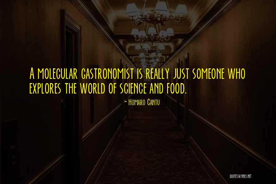 Gastronomist Quotes By Homaro Cantu Gastronomist Quotes By Homaro Cantu