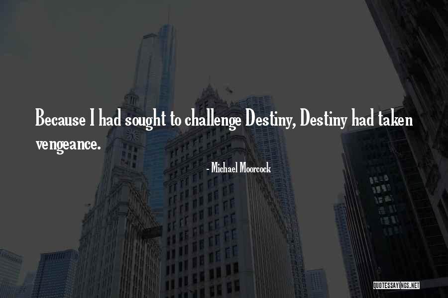 Gatchalian Family Quotes By Michael Moorcock Gatchalian Family Quotes By Michael Moorcock