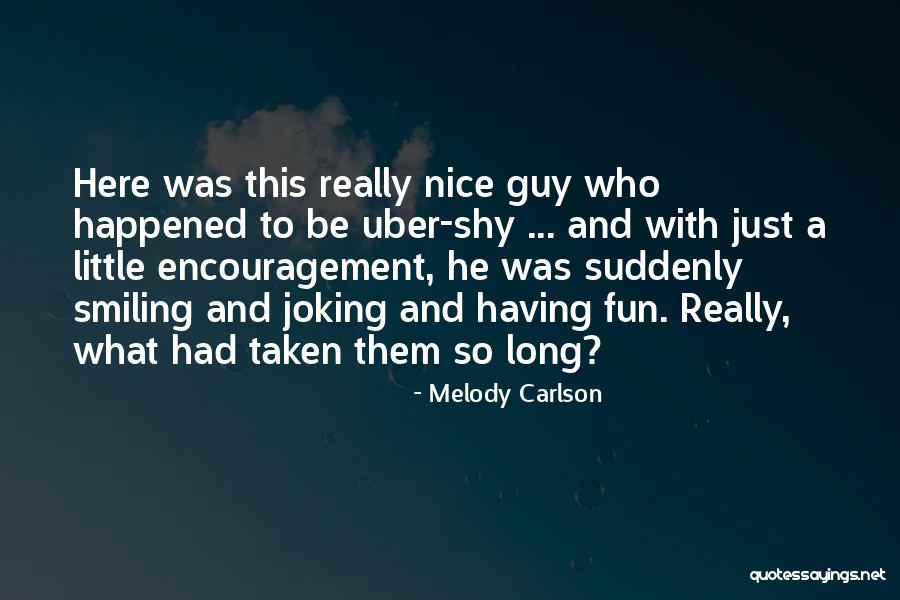 Gatchalian Girlfriend Quotes By Melody Carlson Gatchalian Girlfriend Quotes By Melody Carlson