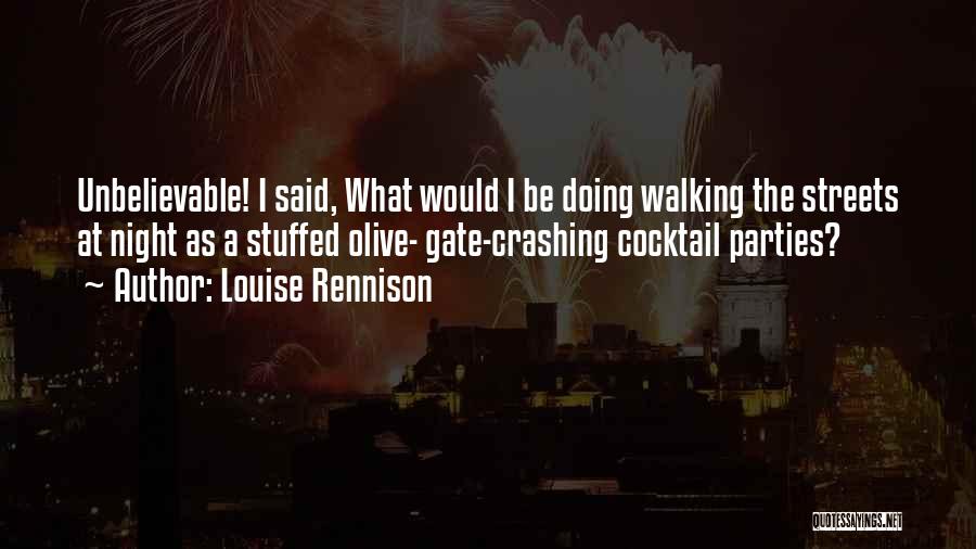 Gate Crashing Quotes By Louise Rennison