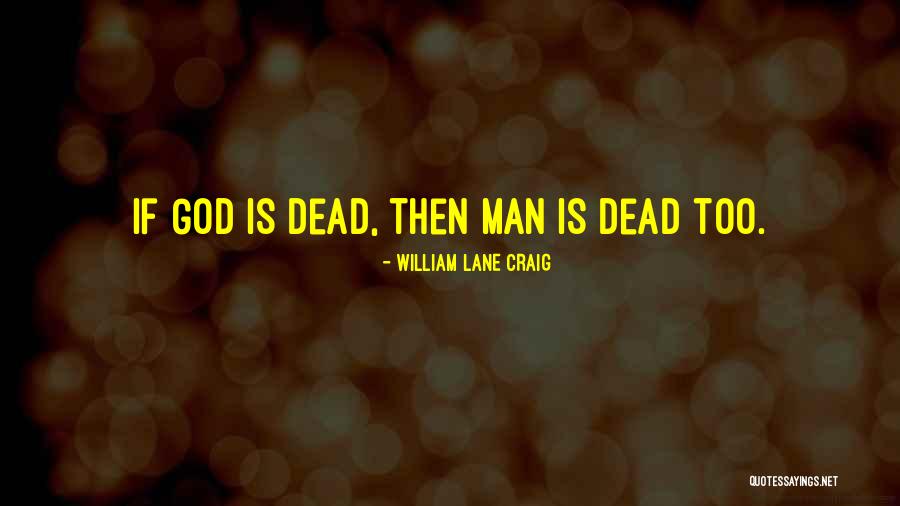 Gatecrashers Podcast Quotes By William Lane Craig Gatecrashers Podcast Quotes By William Lane Craig