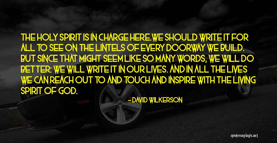 Gatehouse Quotes By David Wilkerson Gatehouse Quotes By David Wilkerson