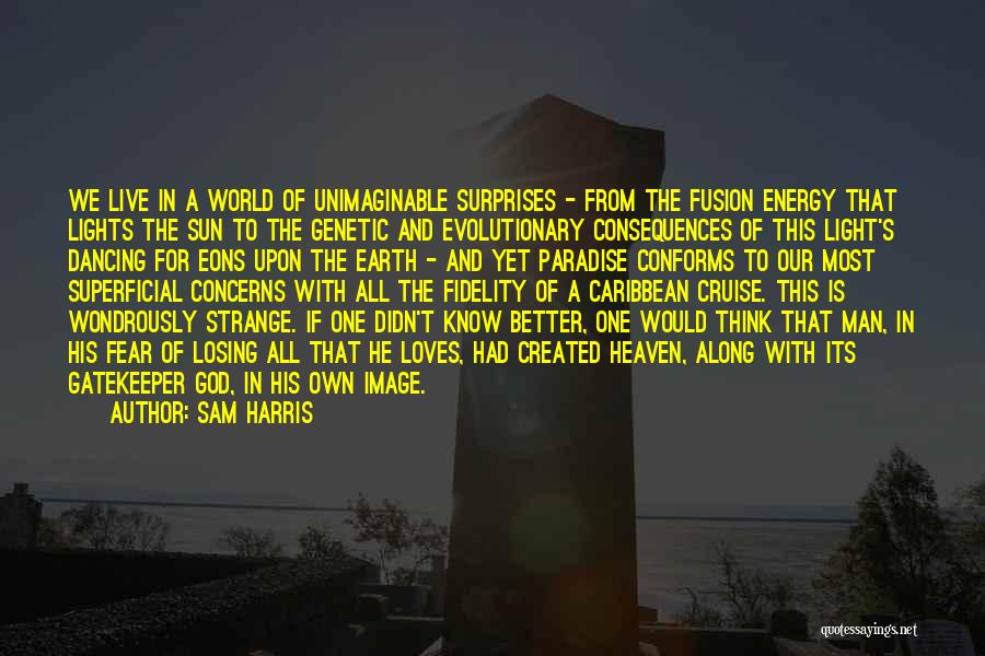 Gatekeeper Quotes By Sam Harris