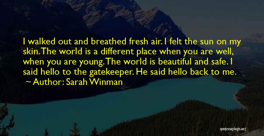 Gatekeeper Quotes By Sarah Winman