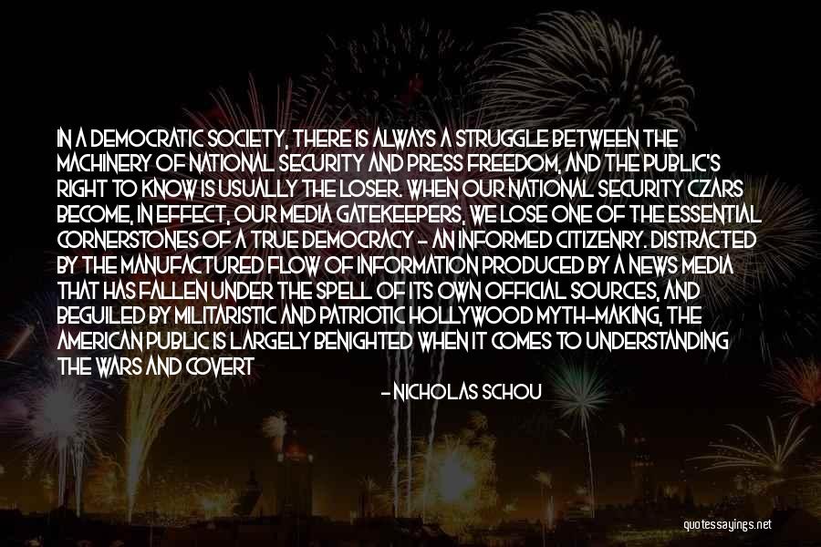 Gatekeepers Press Quotes By Nicholas Schou Gatekeepers Press Quotes By Nicholas Schou