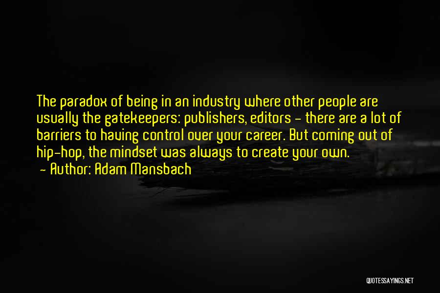 Gatekeepers Quotes By Adam Mansbach