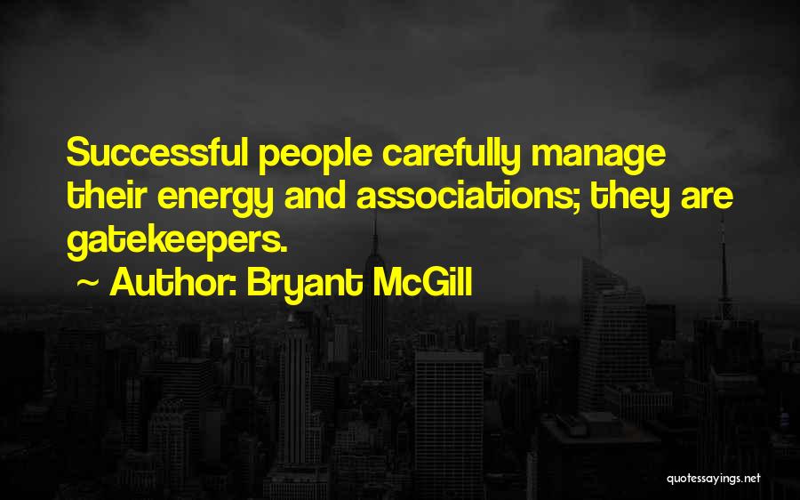 Gatekeepers Quotes By Bryant McGill