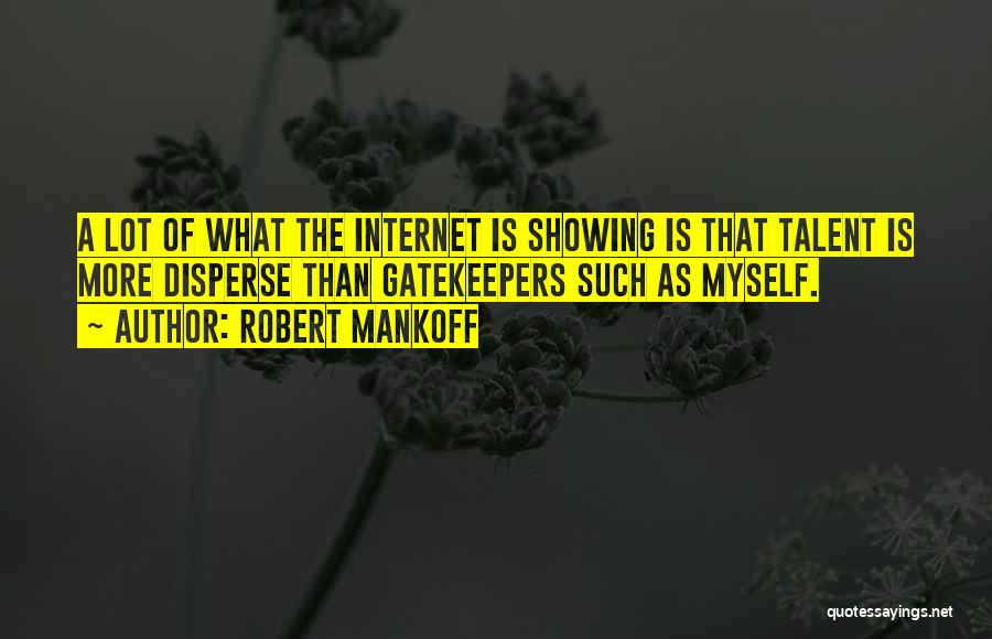 Gatekeepers Quotes By Robert Mankoff