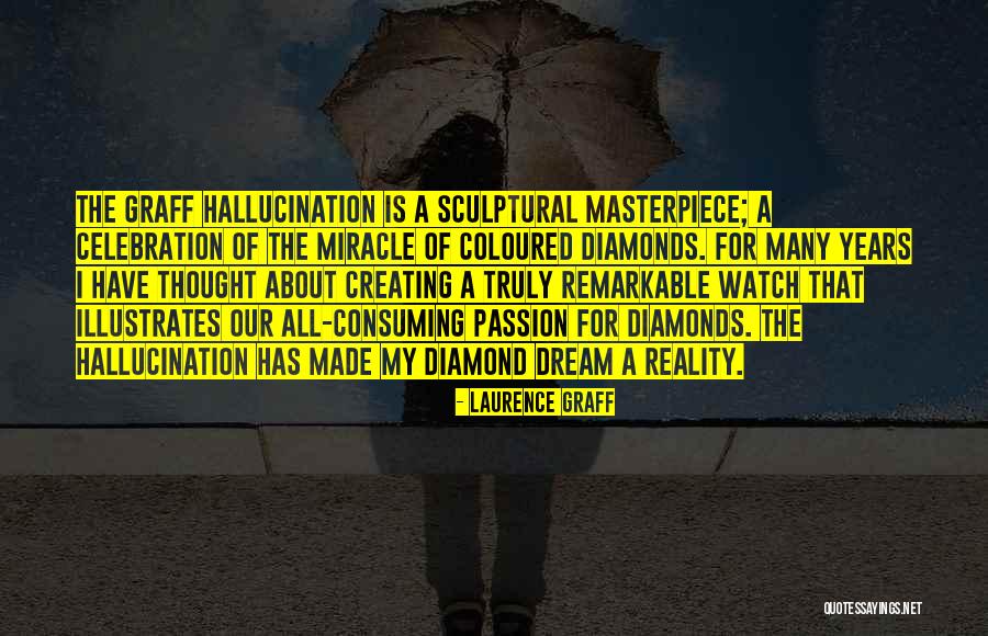 Gatenby Saunders Quotes By Laurence Graff Gatenby Saunders Quotes By Laurence Graff