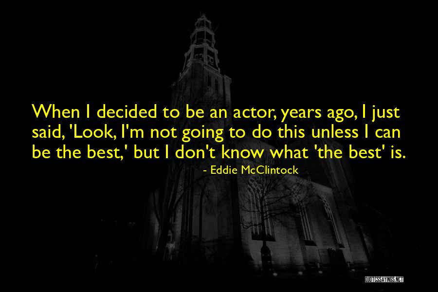 Gatepost Framingham Quotes By Eddie McClintock Gatepost Framingham Quotes By Eddie McClintock