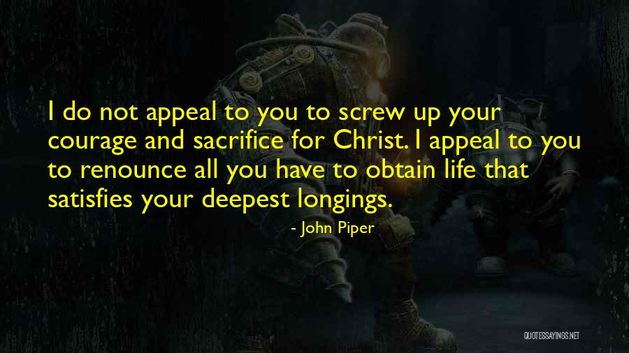 Gatepost Lane Quotes By John Piper Gatepost Lane Quotes By John Piper
