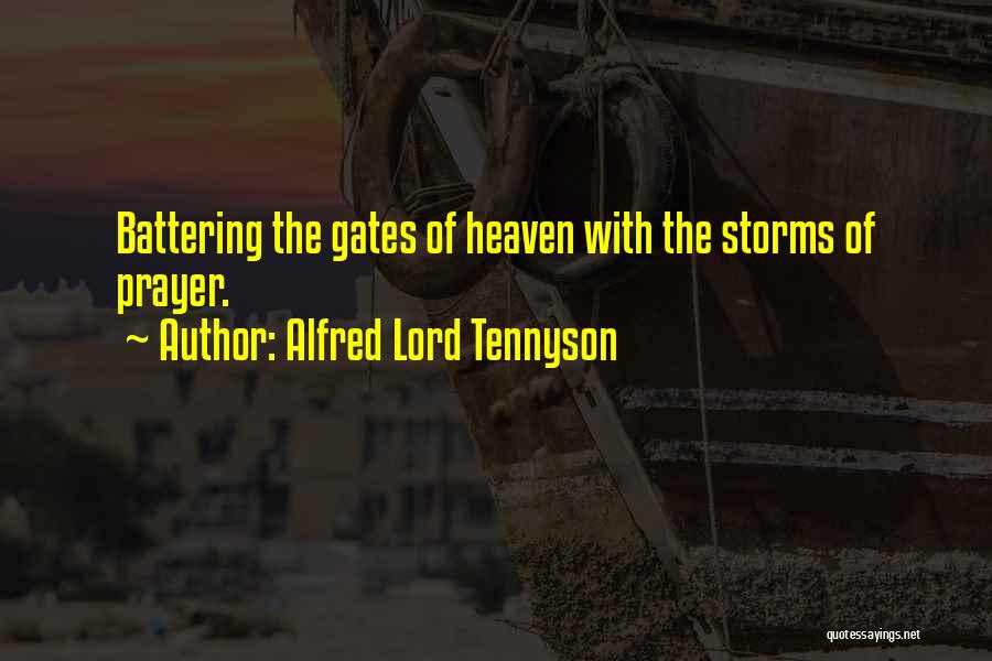 Gates Of Heaven Quotes By Alfred Lord Tennyson