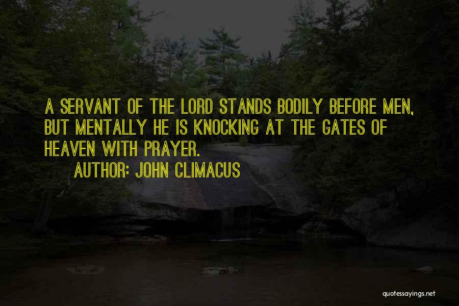 Gates Of Heaven Quotes By John Climacus