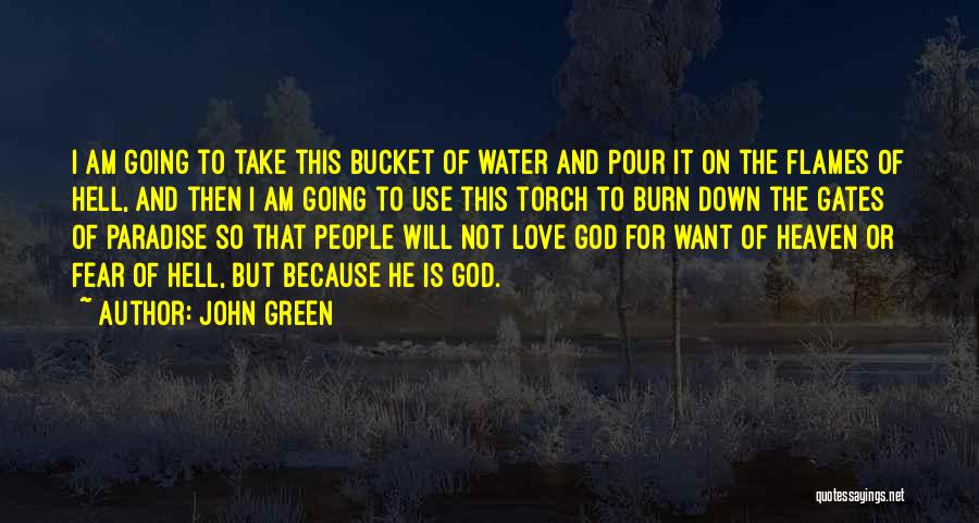 Gates Of Heaven Quotes By John Green