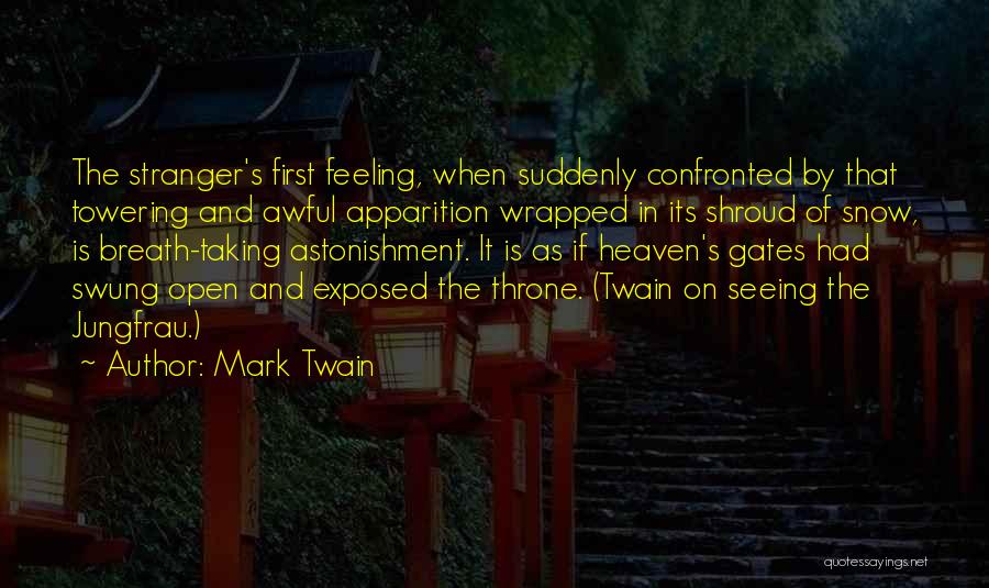 Gates Of Heaven Quotes By Mark Twain