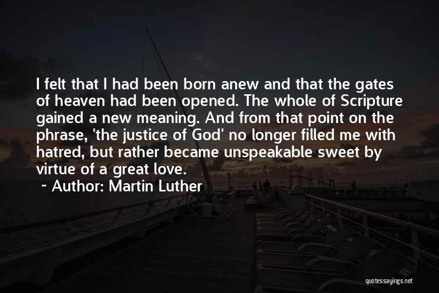 Gates Of Heaven Quotes By Martin Luther