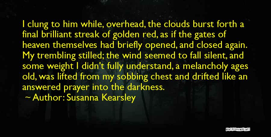 Gates Of Heaven Quotes By Susanna Kearsley